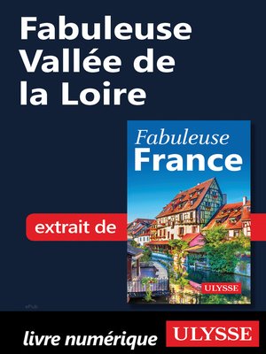 cover image of Fabuleuse Vallée de la Loire